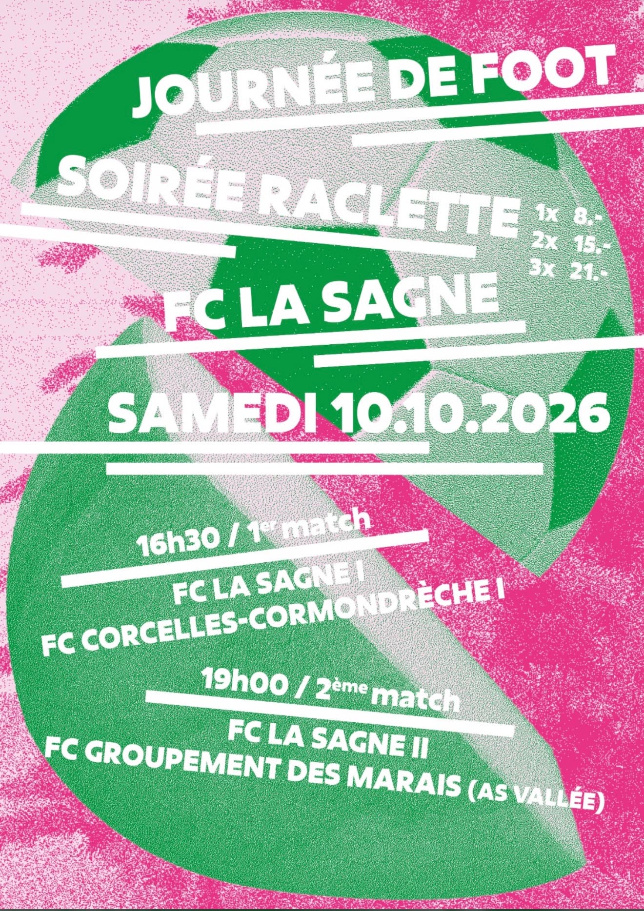Affiche officielle : journée de foot et soirée raclette du FC La Sagne, samedi 10 octobre 2026.